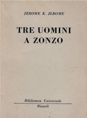 TRE UOMINI A ZONZO